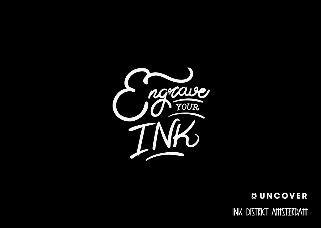 Engrave Your Ink: a collaboration with Ink District